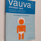 Joe Borgenicht ym. : Vauva - Omistajan opas : Käyttöohjee... - pikkukuva 1