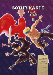 Aleksi Delikouras - Fatal Ninja 3 - Soturikaste