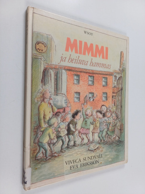 Viveca Sundvall : Mimmi ja heiluva hammas