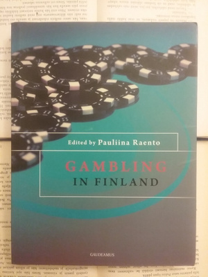 Pauliina Raento - Gambling in Finland (softcover)