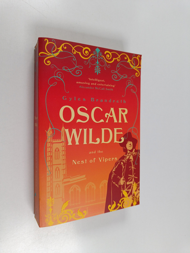 Gyles Brandreth : Oscar Wilde and the nest of vipers