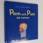 Lena Landström : Pom och Pim på natten - pikkukuva 1