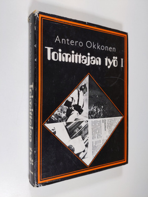 Antero Okkonen : Toimittajan työ 1