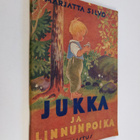 Marjatta Silvo : Jukka ja linnunpoika ym. Matti-pojalle o... - pikkukuva 1