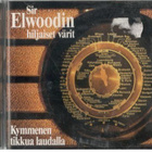 SIR ELWOODIN HILJAISET VÄRIT KYMMENEN TIKKUA LAUDALLA - pikkukuva 1