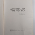 Kalervo (red.) Elomaa : Luftförsvaret i ord och bild - pikkukuva 3