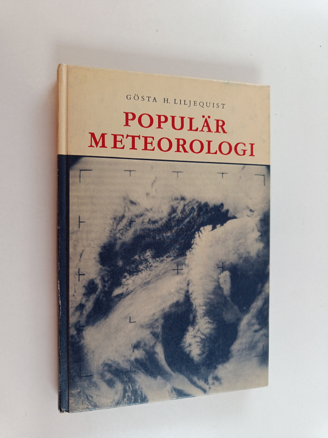 Gösta Hjalmar Lijequist : Populär meteorologi
