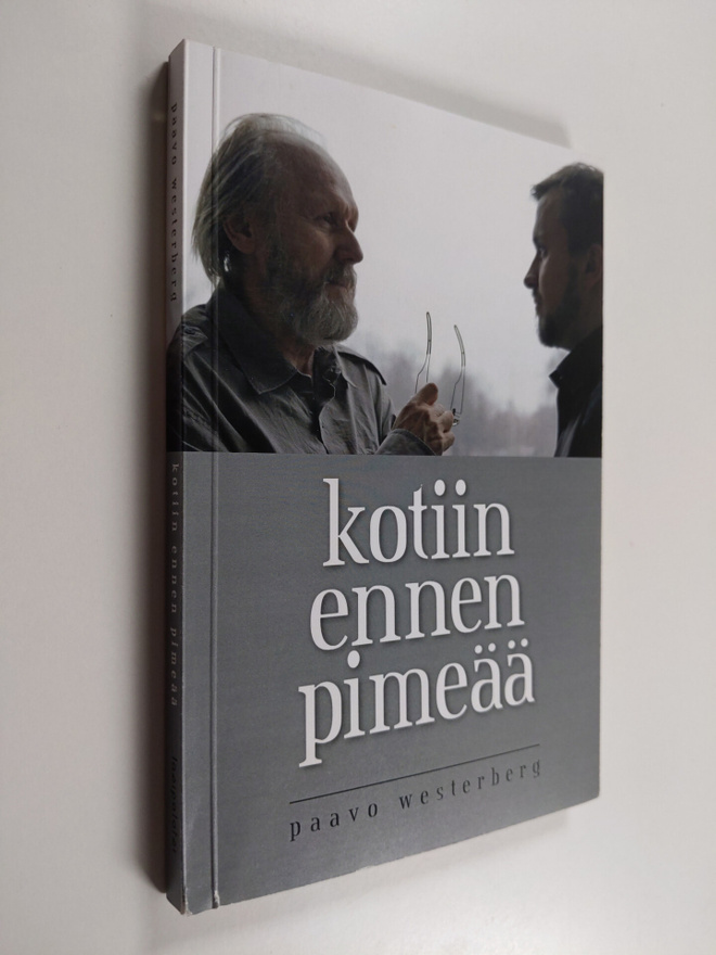 Paavo Westerberg : Kotiin ennen pimeää