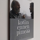 Paavo Westerberg : Kotiin ennen pimeää - pikkukuva 1