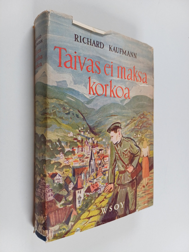 Richard Kaufmann : Taivas ei maksa korkoa