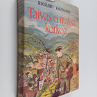 Richard Kaufmann : Taivas ei maksa korkoa - pikkukuva 1