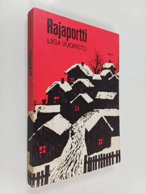 Liisa Vuoristo : Rajaportti