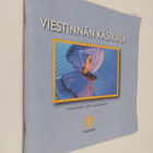 Viestinnän käsikirja : Viestinnän lyhyt oppimäärä / Käytä... - pikkukuva 1