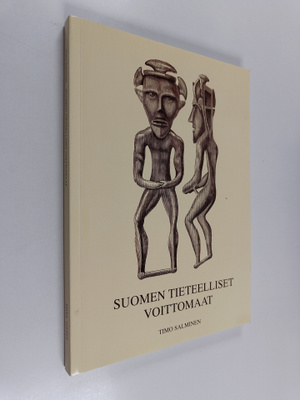 Timo Salminen : Suomen tieteelliset voittomaat : Venäjä j...