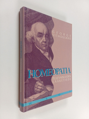 George Vithoulkas : Homeopatia, tulevaisuuden lääketiede