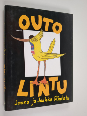 Jaana Rintala ym. : Outo lintu