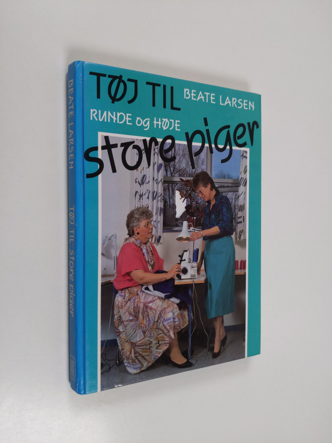 Beate Larsen : Toj til store piger - runde og hoje