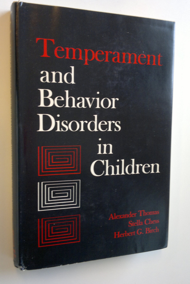 Alexander Thomas : Temperament and behavior disorder in c...