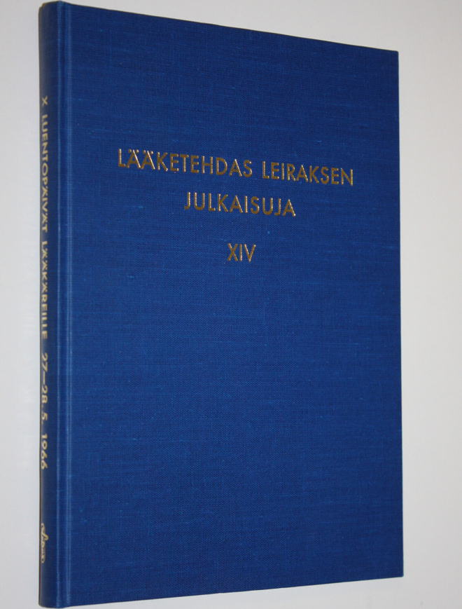 Lääketehdas Leiraksen julkaisuja XIV : X luentopäivät lää...