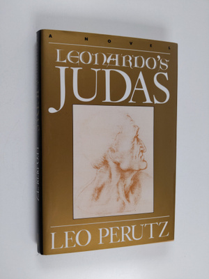 Leo Perutz : Leonardo's Judas