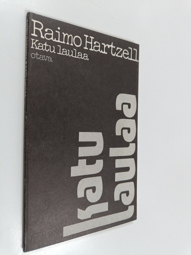 Raimo Hartzell : Katu laulaa : runoja