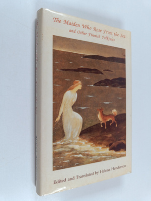 The maiden who rose from the sea and other Finnish folktales