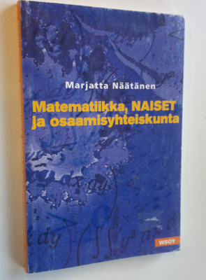 Marjatta Näätänen : Matematiikka, naiset ja osaamisyhteis...