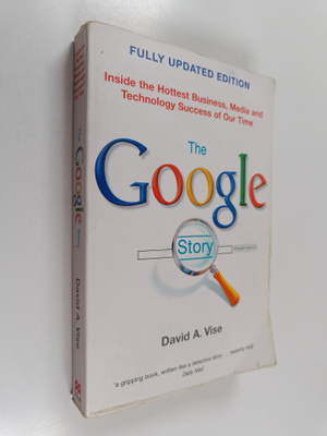 David A. Vise : The Google Story
