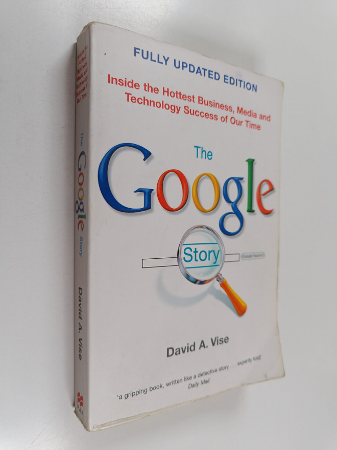 David A. Vise : The Google Story