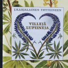 J.KARJALAINEN YHTYEINEEN: VILLEJÄ LUPIINEJA_CD - pikkukuva 1