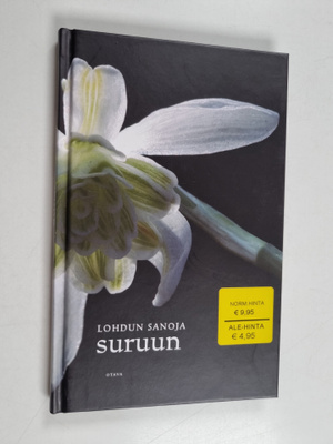 Lohdun sanoja suruun
