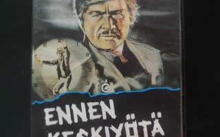 Ennen keskiyötä