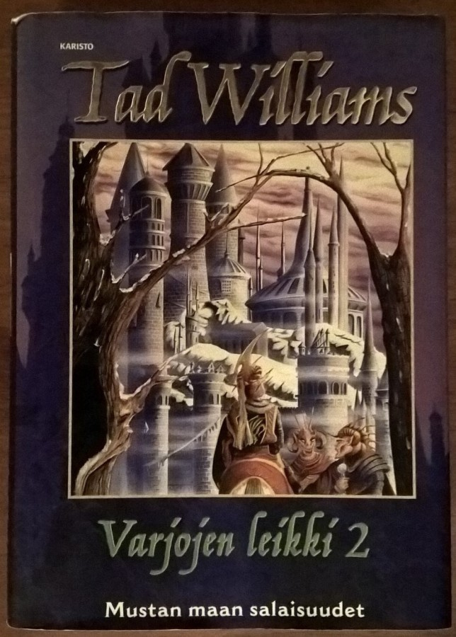 Tad Williams: Varjojen leikki 2: Mustan maan salaisuudet