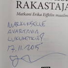 Janne Flinkkilä : Rautaiset rakastajat : matkani Erika Ei... - pikkukuva 3