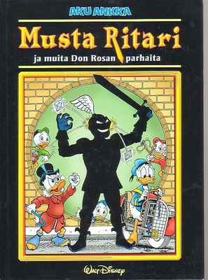 Disney: Aku Ankka - MUSTA RITARI (1-painos)