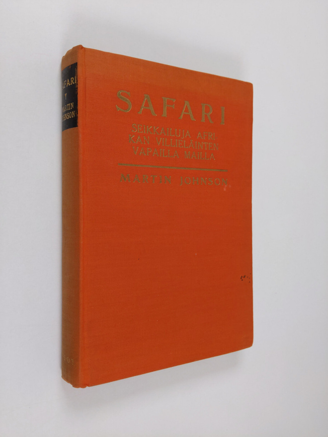 Martin Johnson : Safari : satu Afrikan sinestä