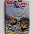 Hope Ryden : Näckrosdammen : fyra år med en bäverfamilj - pikkukuva 1