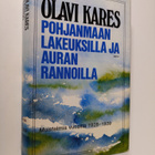 Olavi Kares : Pohjanmaan lakeuksilla ja Auran rannoilla - pikkukuva 1