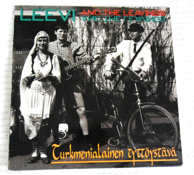 Leevi And The Leavings–Turkmenialainen Tyttöystävä LP - RARE