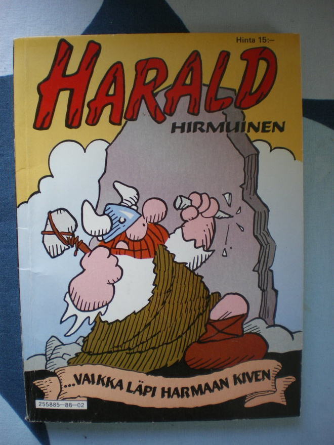 Harald Hirmuinen: ...Vaikka läpi harmaan kiven - Sarjakirja