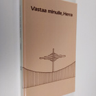 Arto (toim.) Peltola : Vastaa minulle, Herra - pikkukuva 1