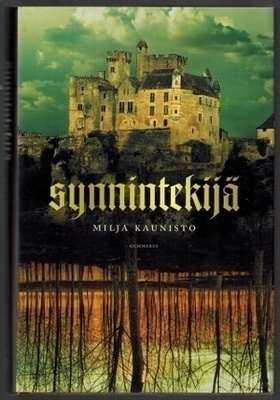 Milja Kaunisto : Synnintekijä