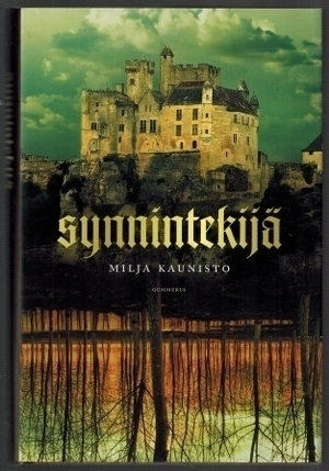 Milja Kaunisto : Synnintekijä