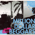 Million Dollar Beggars - While The City Sleeps Edition CD - pikkukuva 1