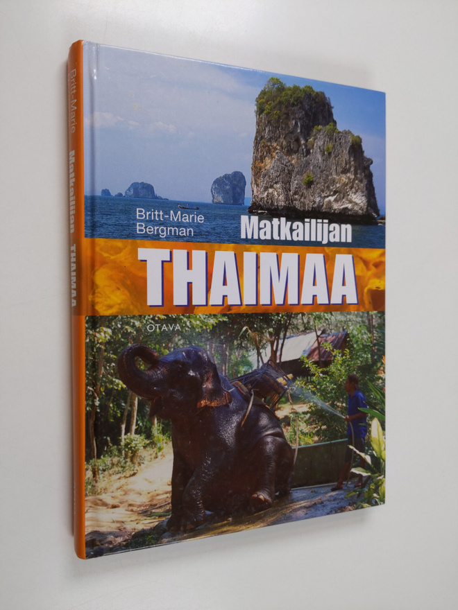 Britt-Marie Bergman : Matkailijan Thaimaa
