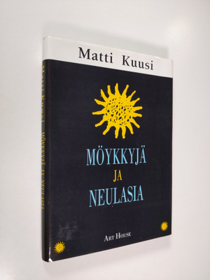 Matti Kuusi : Möykkyjä ja neulasia