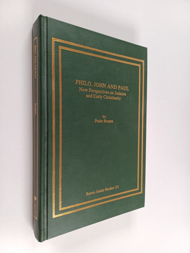 Peder Borgen : Philo, John and Paul : new perspectives on...
