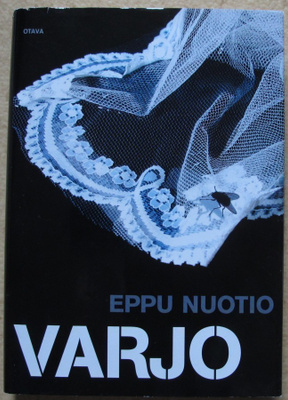 Eppu Nuotio : Varjo