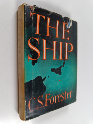 C. S. Forester : The Ship