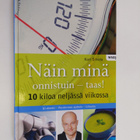 Kari Silvola : Näin minä onnistuin - taas! : 10 kiloa nel... - pikkukuva 1